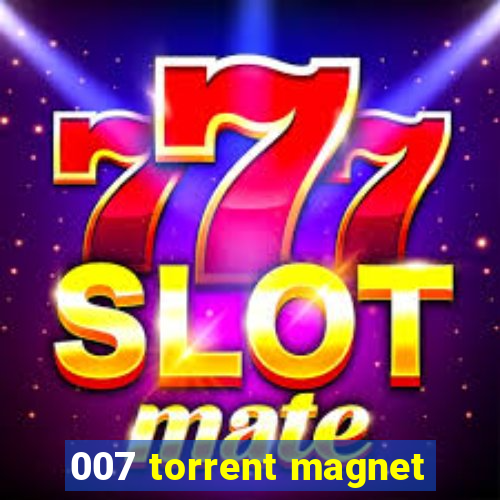 007 torrent magnet